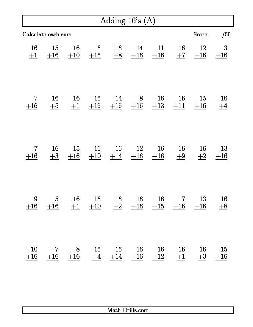 50 Vertical Adding Sixteens Questions (A) Math Worksheet with Printable Multiplication Test 50 Questions 50 Vertical Adding Sixteens Questions (A) Math Worksheet with Printable Multiplication Test 50 Questions