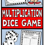 Multiplication Dice Game: 4 Versions Included with Printable Multiplication Games With Dice
