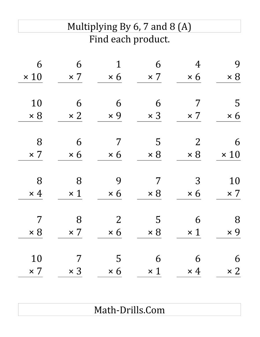 Multiplying (1 To 10)(6, 7 And 8) (36 Questions Per Page regarding Multiplication Worksheets 6 7 8