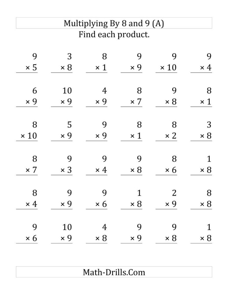 Multiplying (1 To 10)(8 And 9) (36 Questions Per Page) (A) Intended For Multiplication Worksheets X9 Multiplying (1 To 10)(8 And 9) (36 Questions Per Page) (A) Intended For Multiplication Worksheets X9