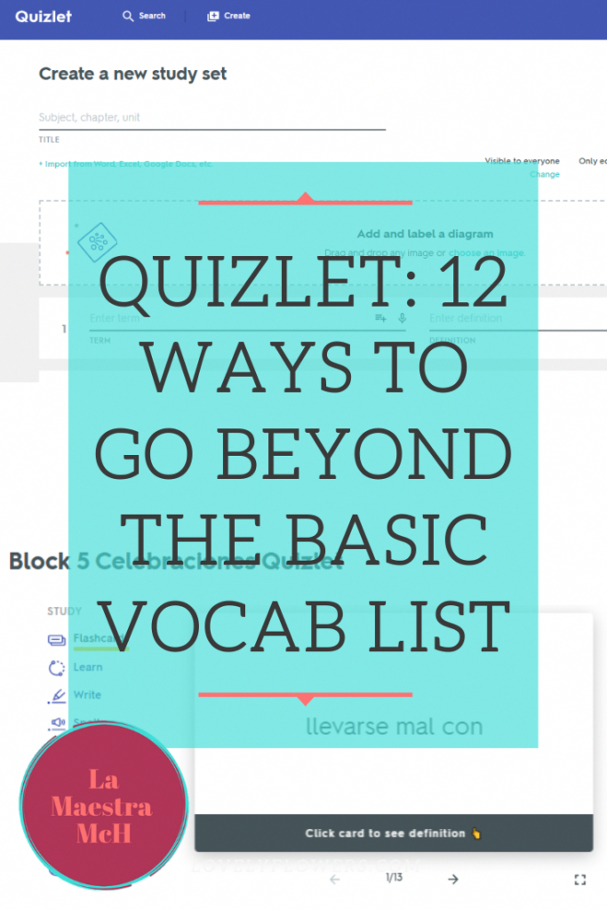 Quizlet: 12 Ways To Go Beyond The Basic Vocab List In 2020 Quizlet: 12 Ways To Go Beyond The Basic Vocab List In 2020
