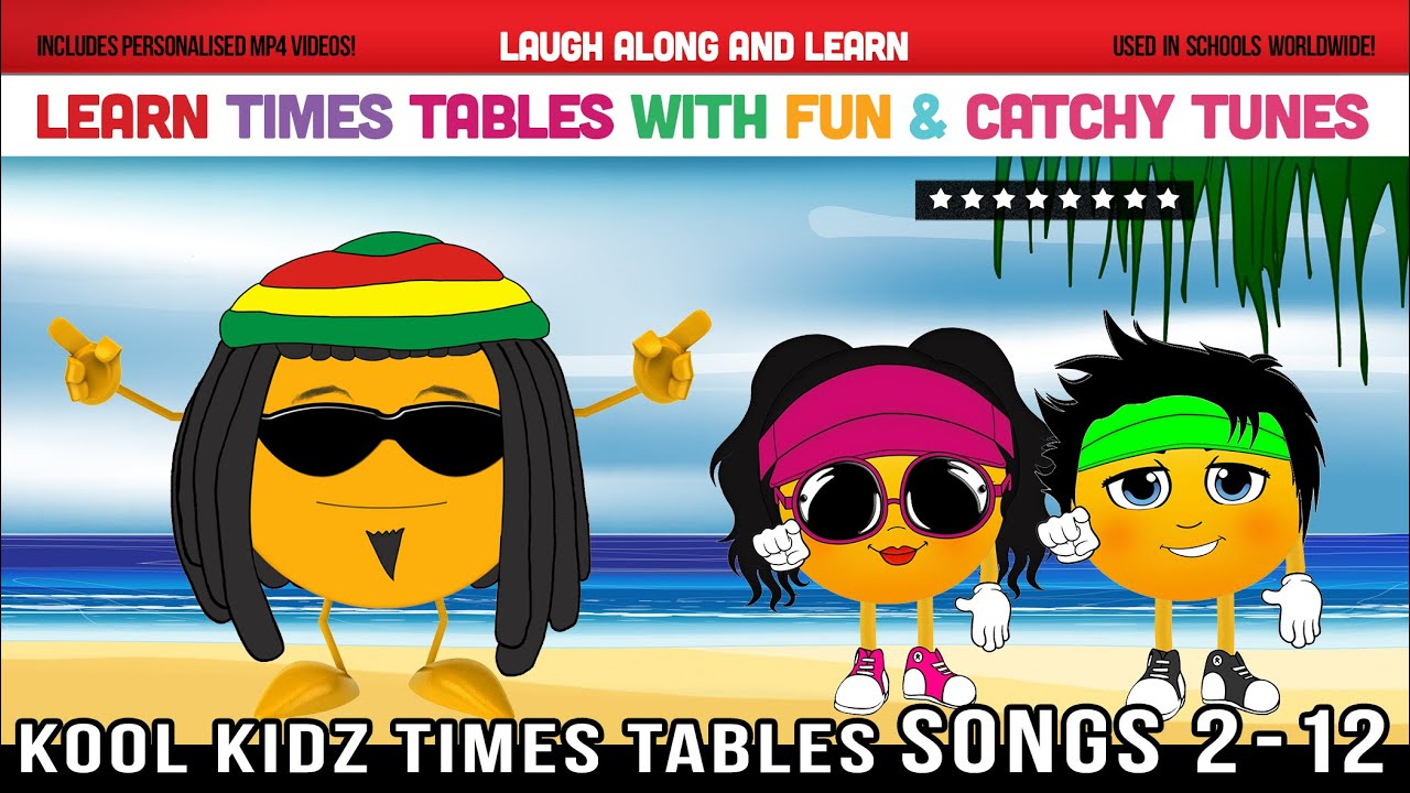 Times Tables Songs 2 To 12 (Kool Kidz) Learn With Fun &amp;amp; Catchy Tunes!